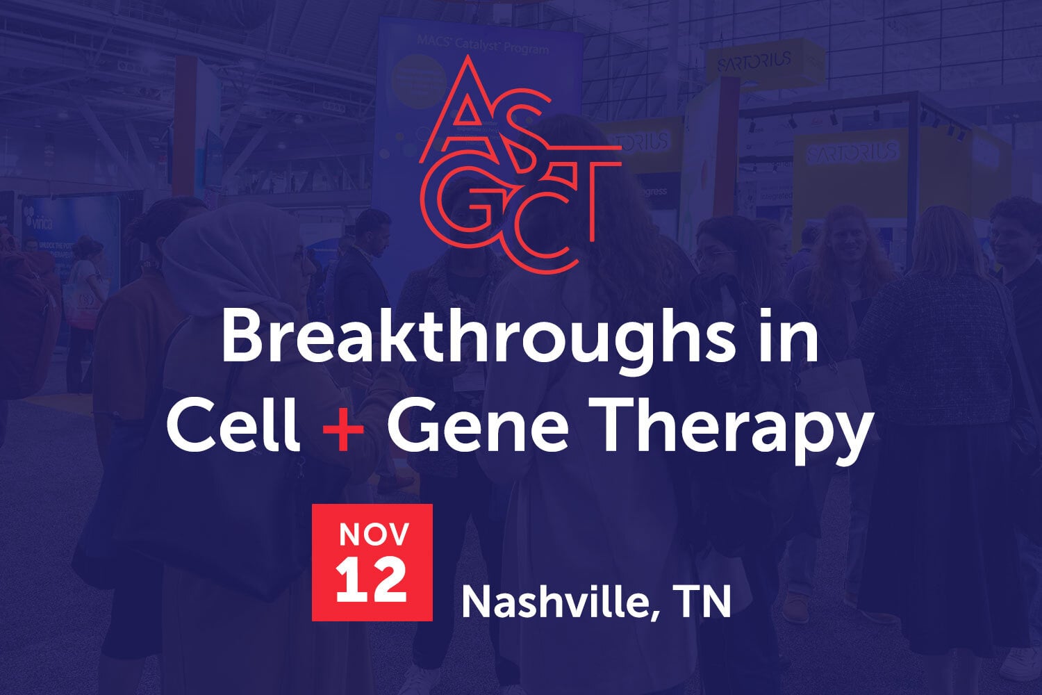 Breakthroughs in Cell & Gene Therapy | ASGCT