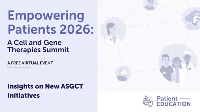 Cell & Gene Therapy Patient Education | ASGCT