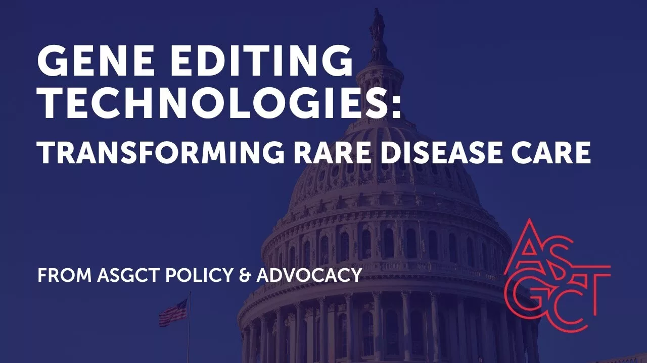 ASGCT Members Lead Congressional Briefing on Gene Editing | ASGCT